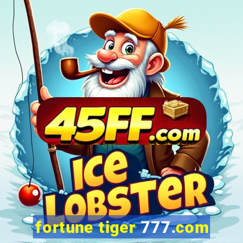 fortune tiger 777.com